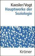 Hauptwerke der Soziologie Kröners Taschenausgabe 396, Kröners Taschenausgaben (KTA) 396