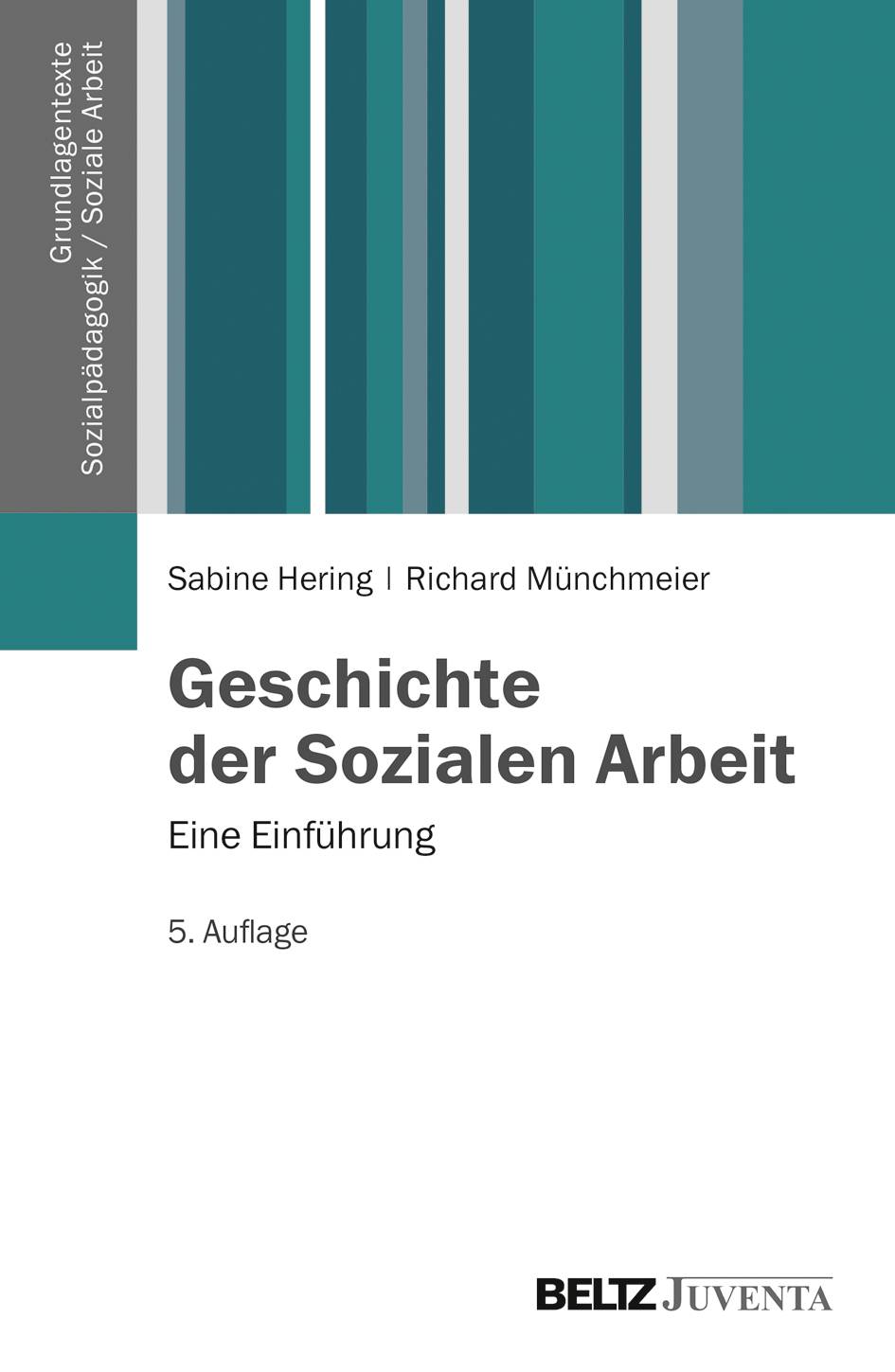 Geschichte der Sozialen Arbeit Eine Einführung