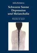 Schwarze Sonne, Depression und Melancholie