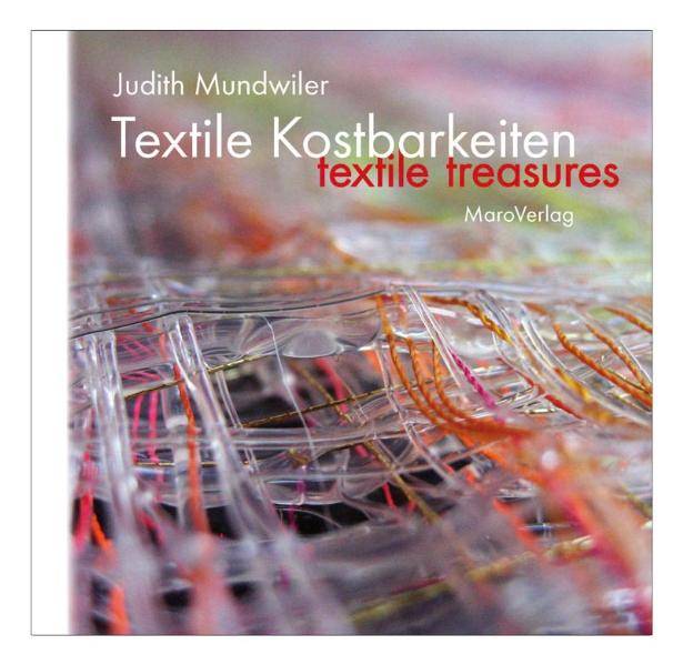 Textile Kostbarkeiten. Textile Treasures A Galeriebuch