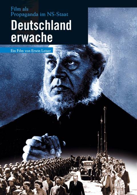 Deutschland, erwache!, 1 DVD Film als Propaganda im NS-Staat. SW-Film. Mit Ausschnitten aus 'Ich klage an', 'Hitlerjunge Quex', 'Der große Köni