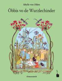Öbbis vo de Wurzlechinder Ins Alemannische übretrait