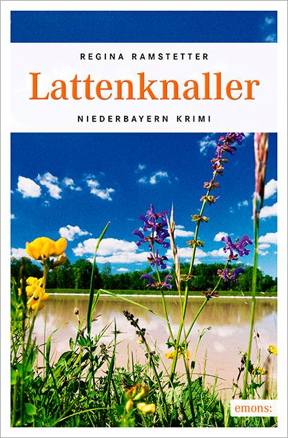 Lattenknaller Niederbayern Krimi