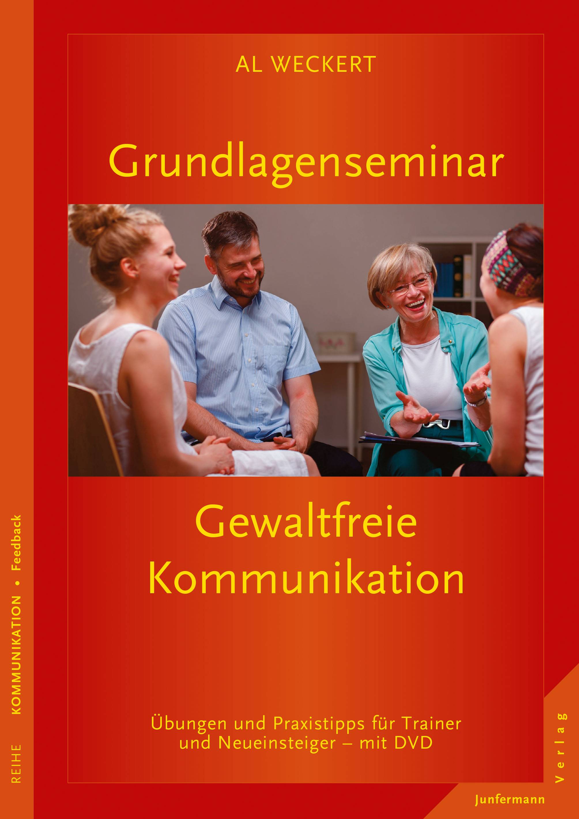 Grundlagenseminar Gewaltfreie Kommunikation, mit DVD Übungen und Praxistipps für Trainer und Neueinsteiger