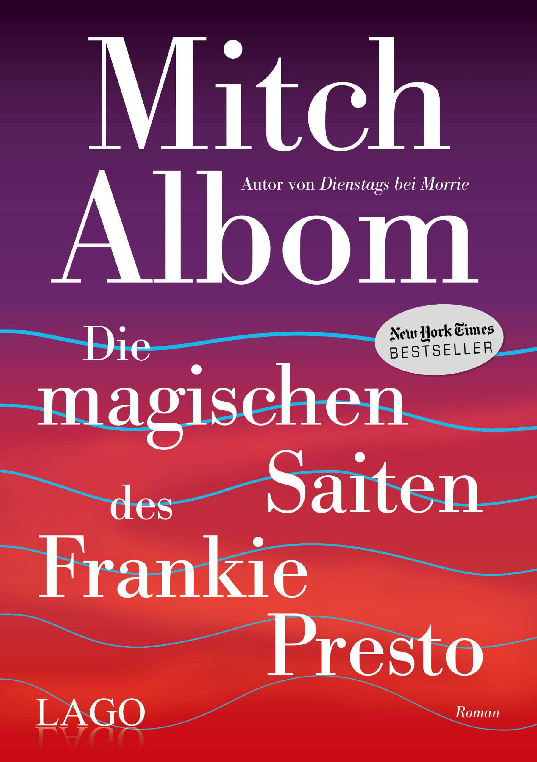 Die magischen Saiten des Frankie Presto Roman