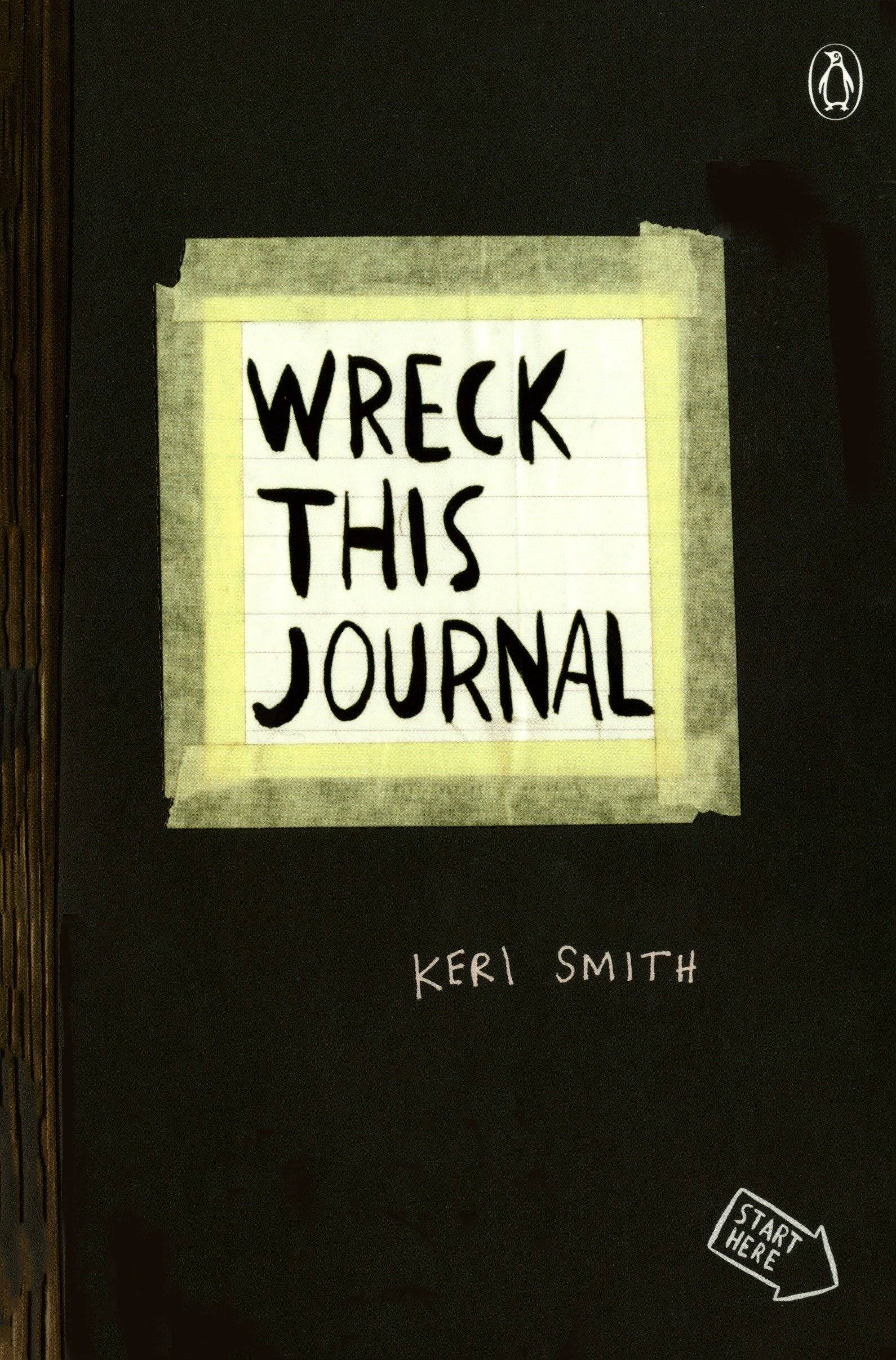 Wreck This Journal To Create Is to Destroy