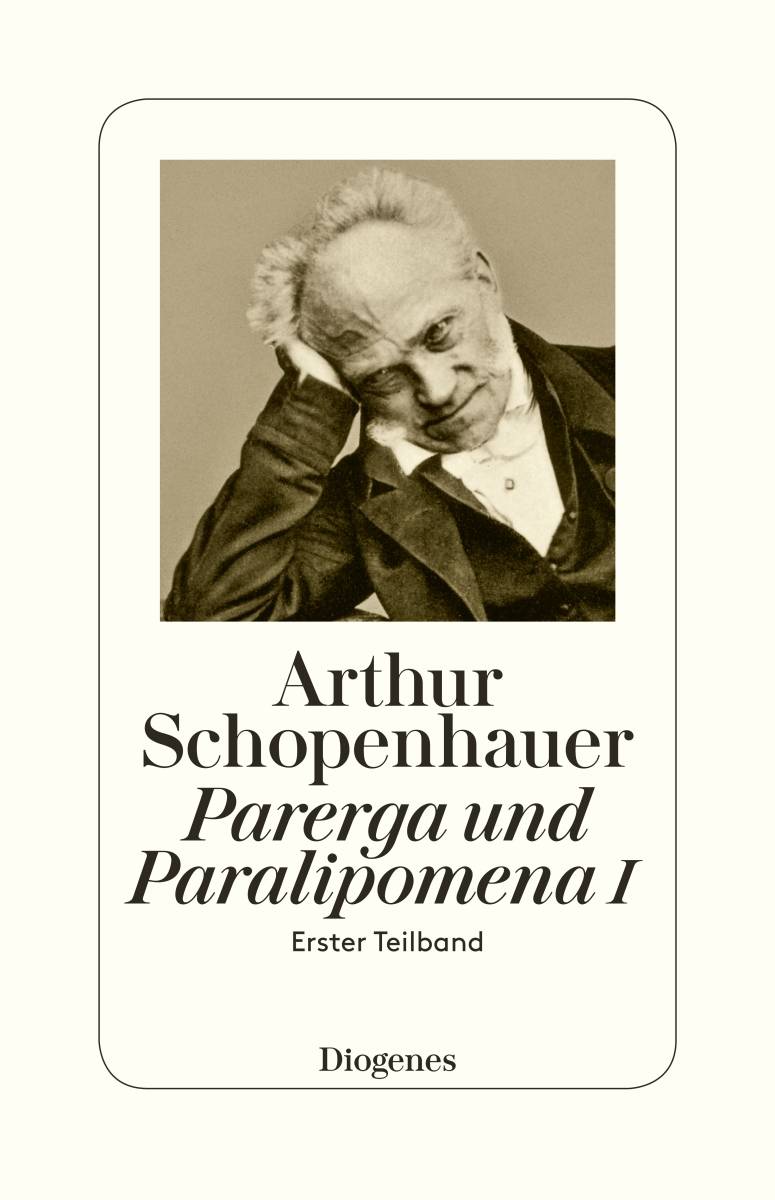 Parerga und Paralipomena. Tl.1/1 Kleine philosophische Schriften