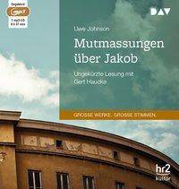 Mutmassungen über Jakob, 1 Audio-CD, Ungekürzte Lesung mit Gert Haucke (1 mp3-CD), Lesung