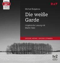 Die weiße Garde, 2 Audio-CD, Ungekürzte Lesung (2 mp3-CDs), Lesung. MP3 Format