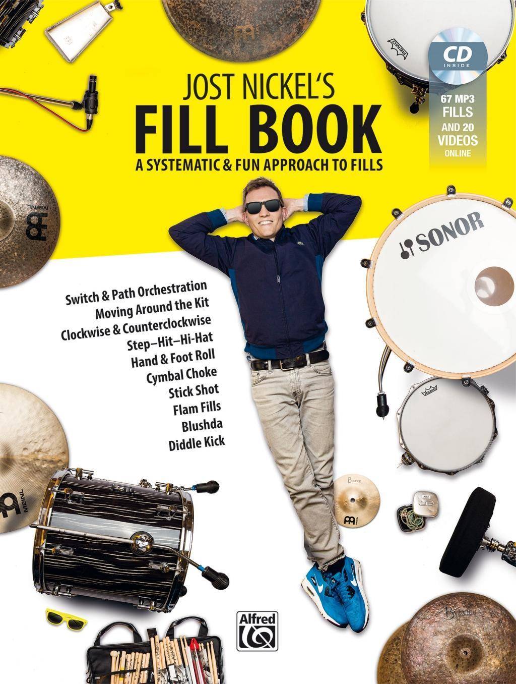 Jost Nickel's Fill Book, mit 1 MP3-CD A Systematic and Fun Approach to Fills. With 20 Videos online