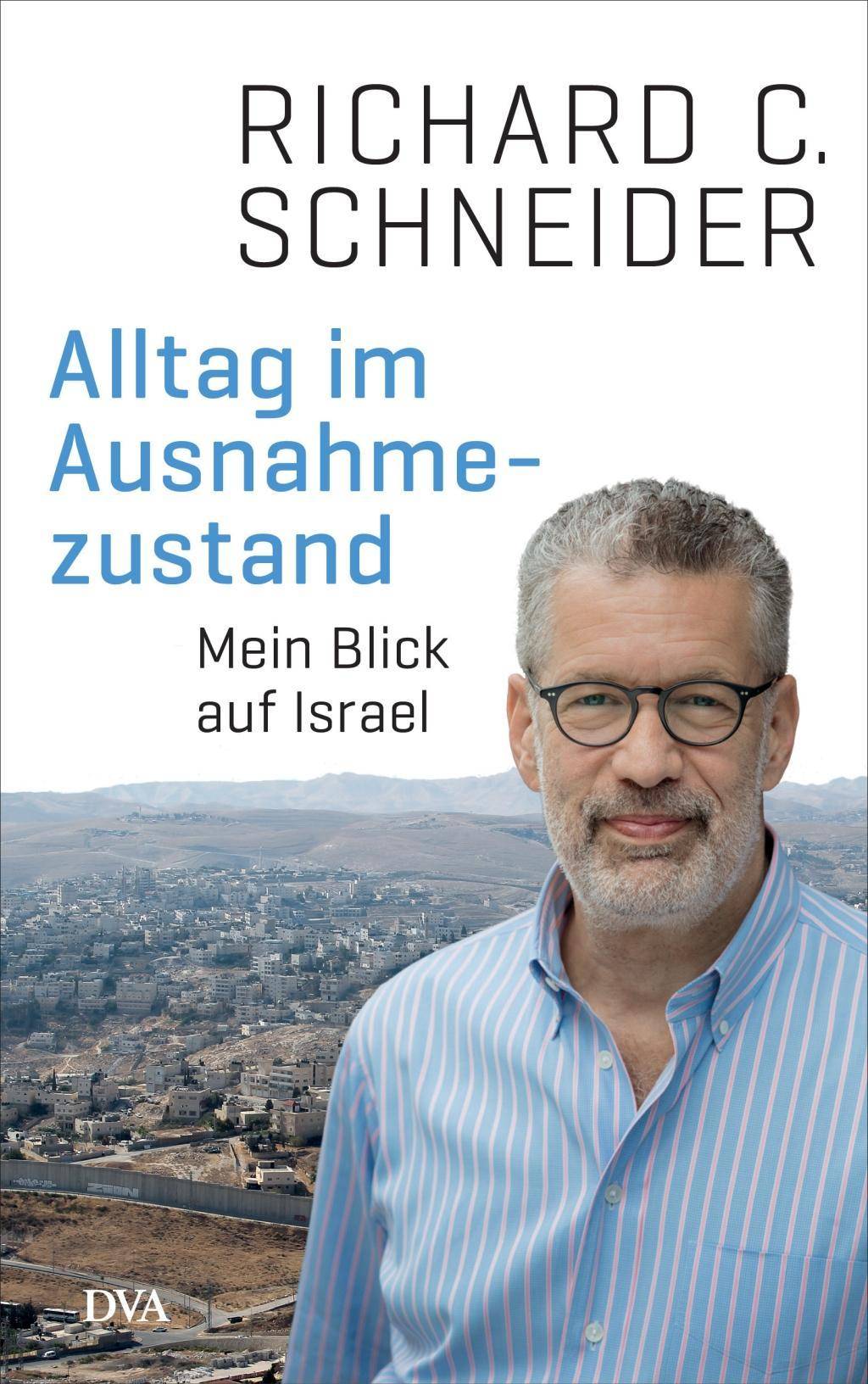 Alltag im Ausnahmezustand Mein Blick auf Israel