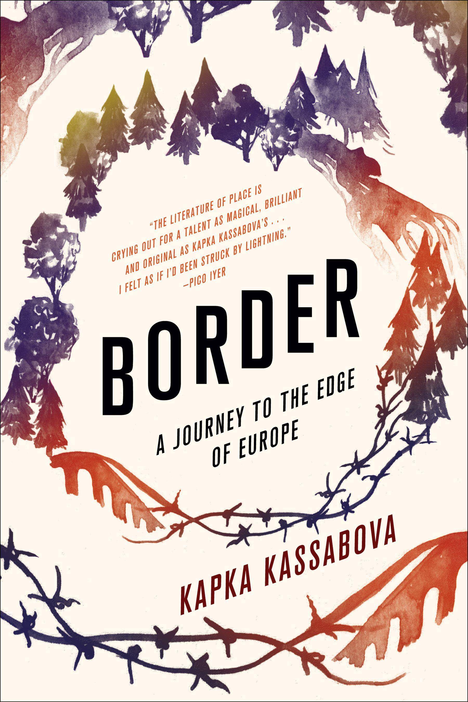Border. A Journey to the Edge of Europe
