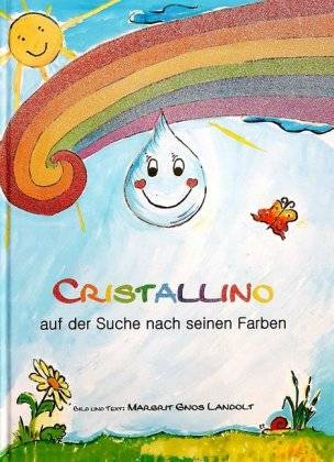 Cristallino Auf der Suche nach seinen Farben