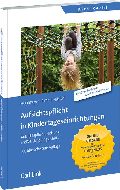 Aufsichtspflicht in Kindertageseinrichtung Aufsichtspflicht, Haftung und Versicherungsschutz. Online-Ausgabe kostenlos für Premium-Mitglieder