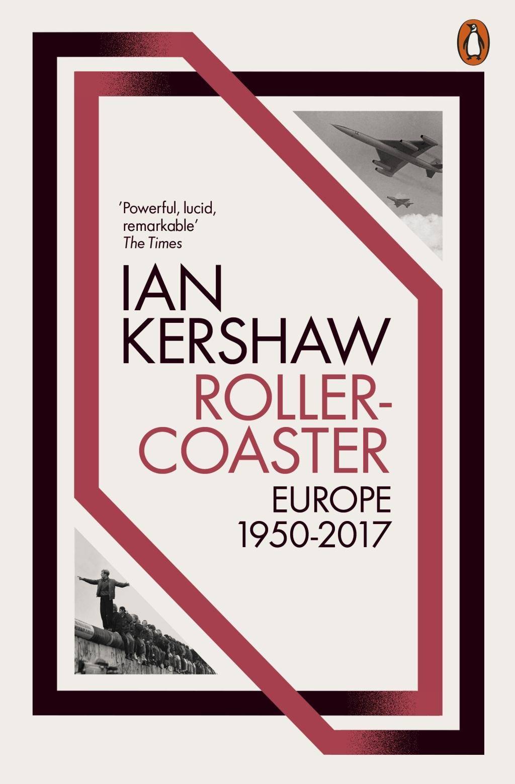 Roller-Coaster Europe, 1950-2017