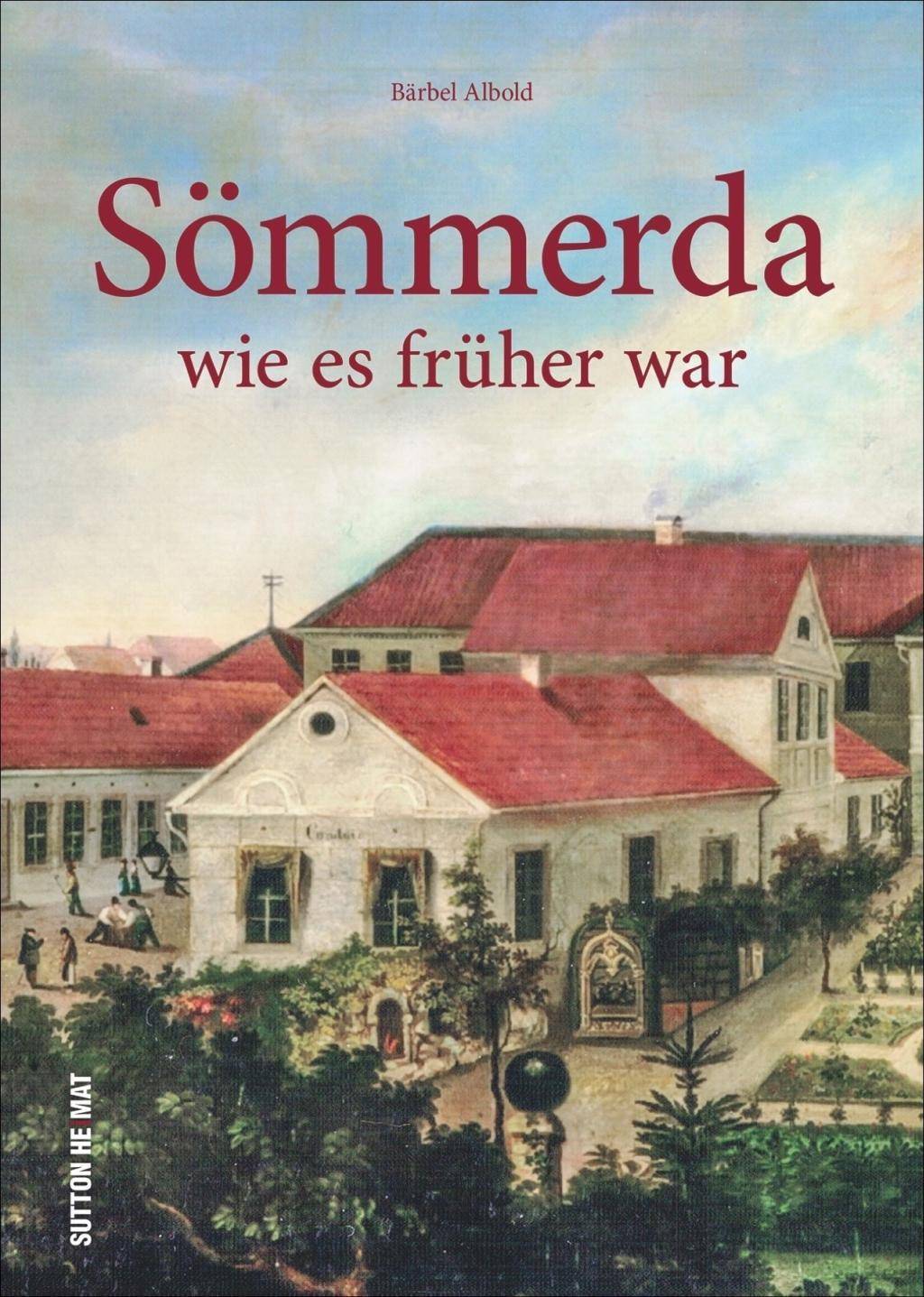 Sömmerda wie es früher war Archivbilder