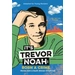 It's Trevor Noah: Born a Crime Stories from a South African Childhood (Adapted for Young Readers) It's Trevor Noah: Born a Crime Stories from a South African Childhood (Adapted for Young Readers)