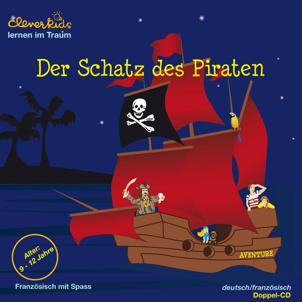 Der Schatz des Piraten. 2 CDs Französisch mit Spass