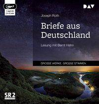 Briefe aus Deutschland, 1 MP3-CD Lesung mit Bernt Hahn