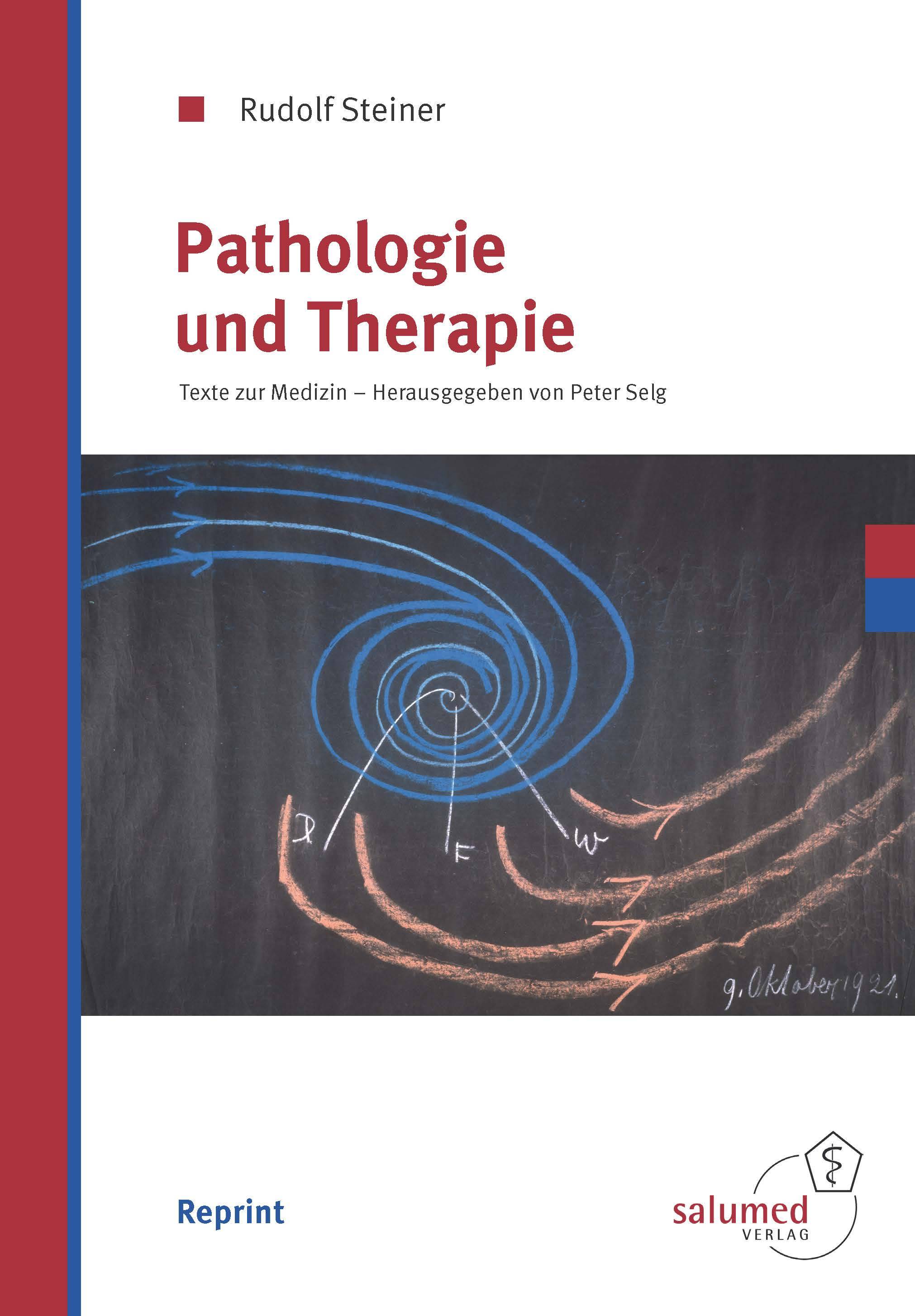 Pathologie und Therapie Texte zur Medizin 2