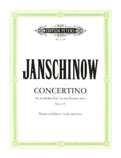 Concertino im russischen Stil op. 35 (Janschinow, Alexej 1871-1943) Violine und Klavier