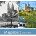 Magdeburg - gestern und heute Gestern und Heute Magdeburg - gestern und heute Gestern und Heute