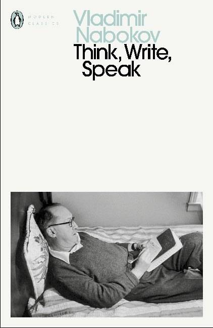 Think, Write, Speak Uncollected Essays, Reviews, Interviews and Letters to the Editor