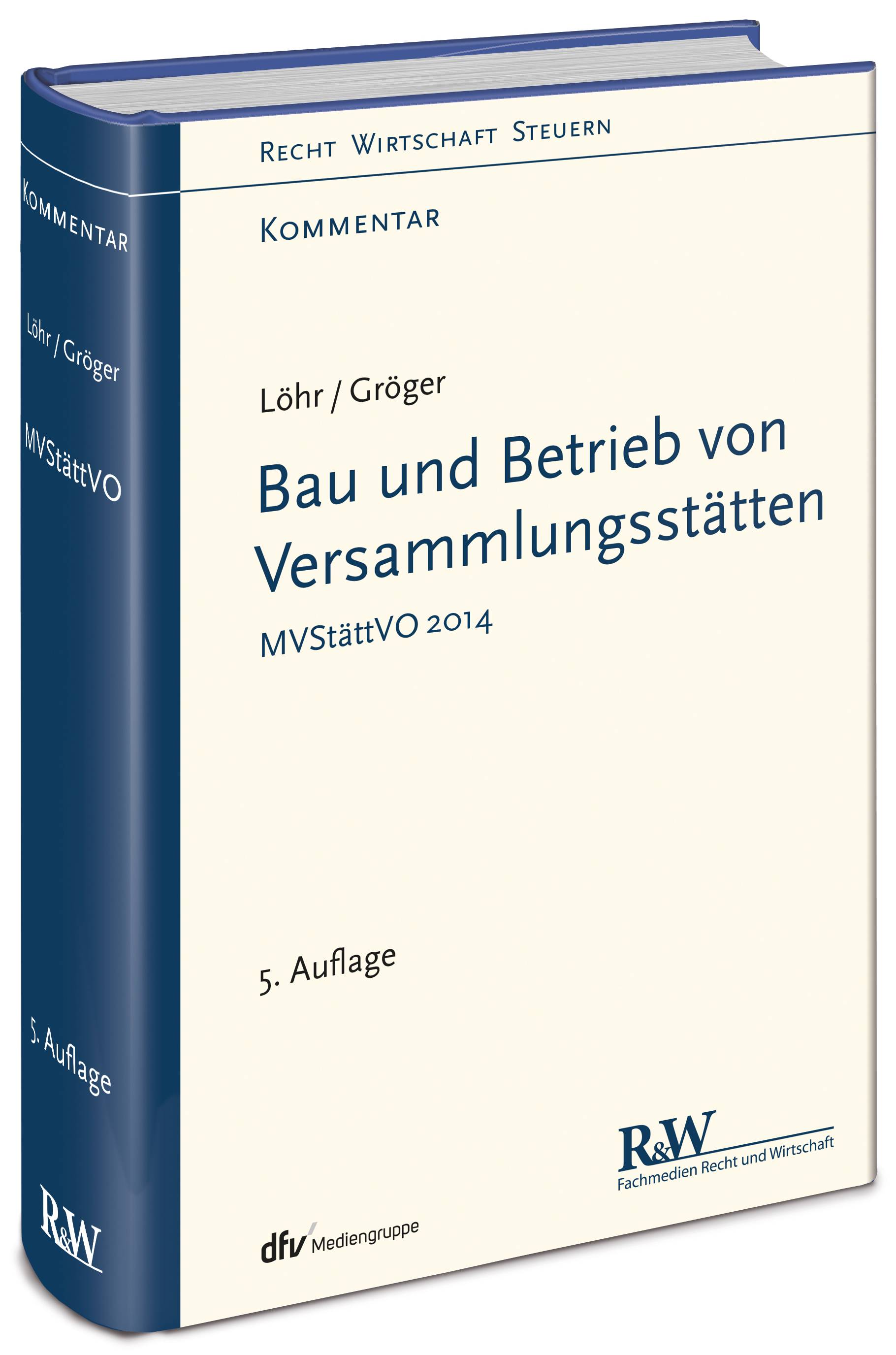 Bau und Betrieb von Versammlungsstätten, Kommentar MVStättVO 2014