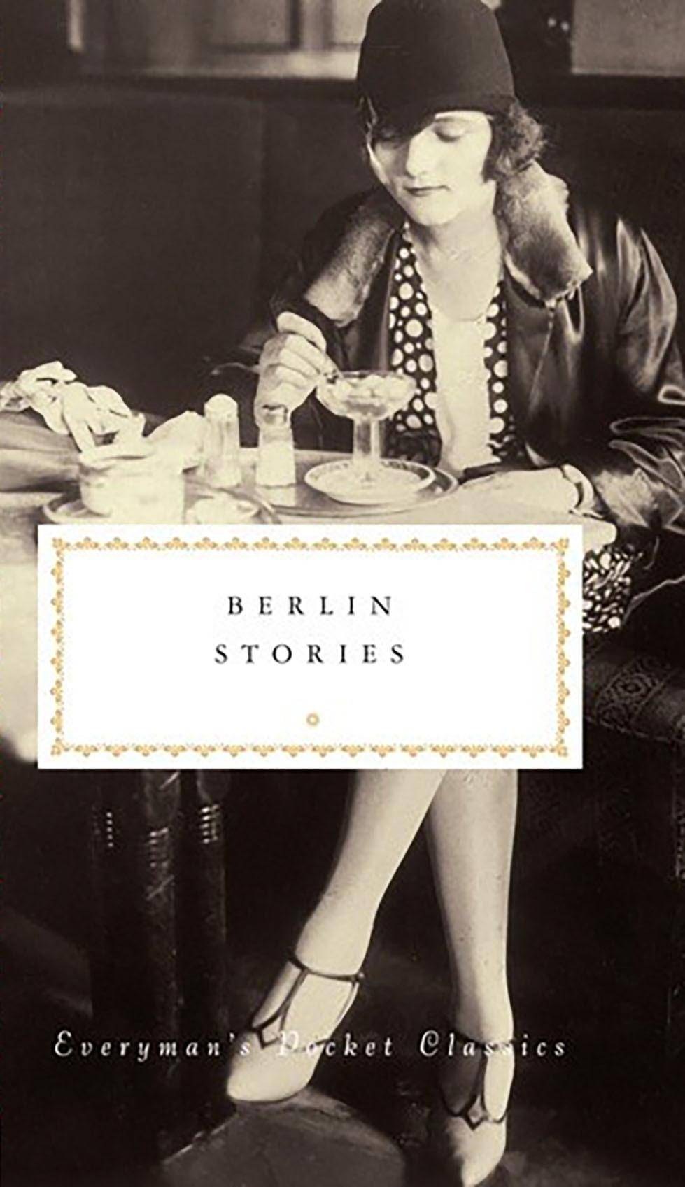 Berlin Stories Everyman's Library Pocket Classics Series