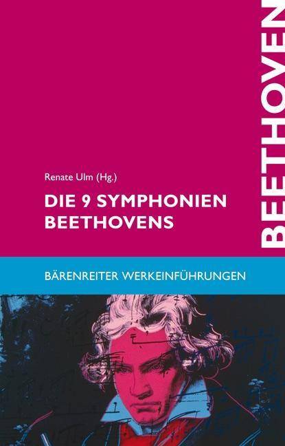 Die 9 Symphonien Beethovens Entstehung, Deutung, Wirkung. Vorw. v. Lorin Maazel