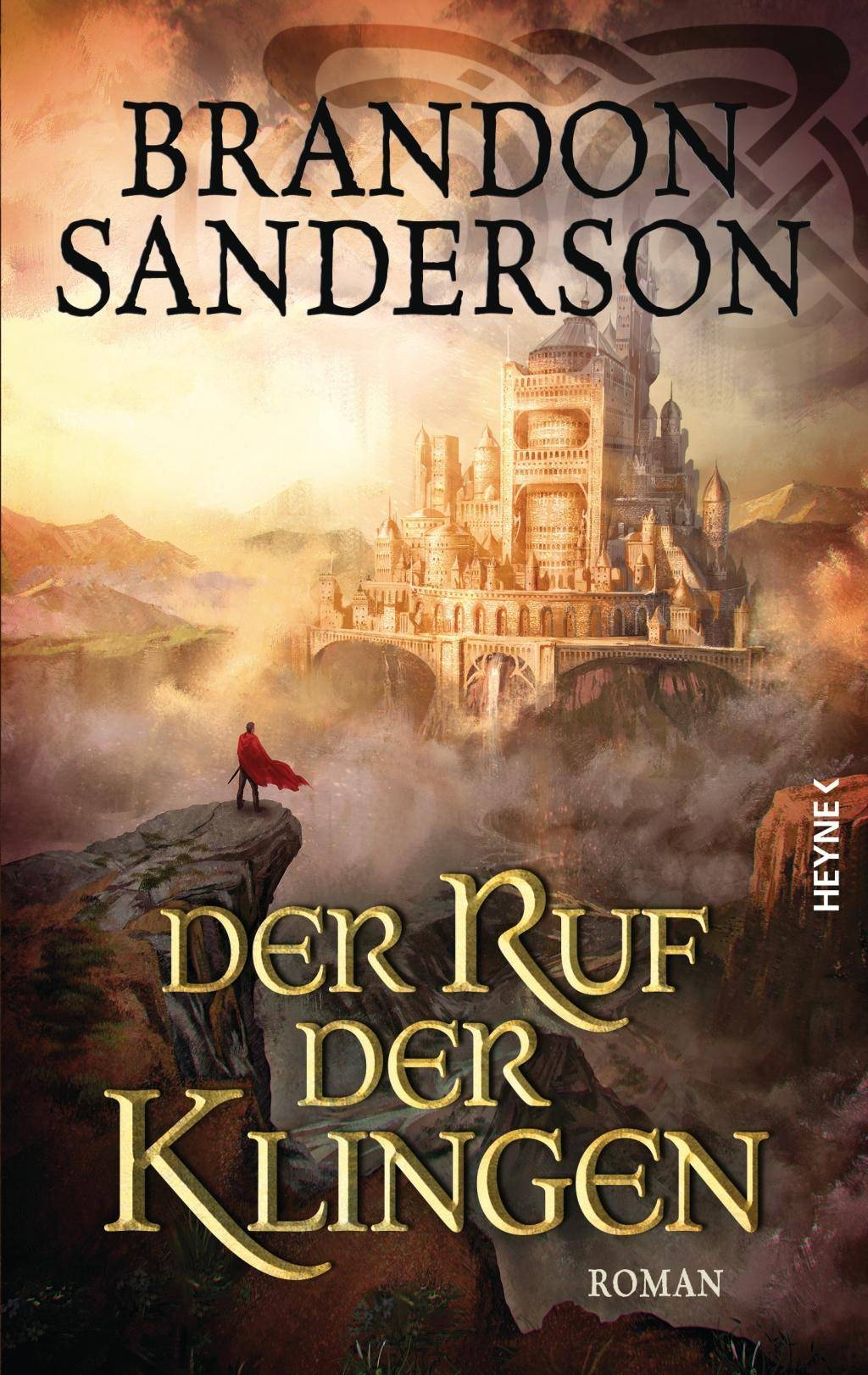 Der Ruf der Klingen Roman