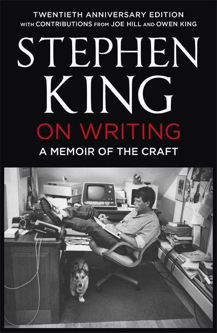 On Writing A Memoir of the Craft: Twentieth Anniversary Edition with Contributions from Joe Hill and Owen King