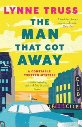 The Man That Got Away A Constable Twitten Mystery 2