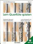 Lern Querflöte spielen, mit Audio-CD. Bd.1 Die Querflötenschule, Mit CD und Grifftabelle, Noten