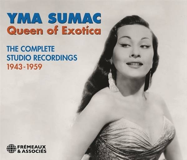 Queen Of Exotíca, The Complete Studio Recordings 1943-1959
