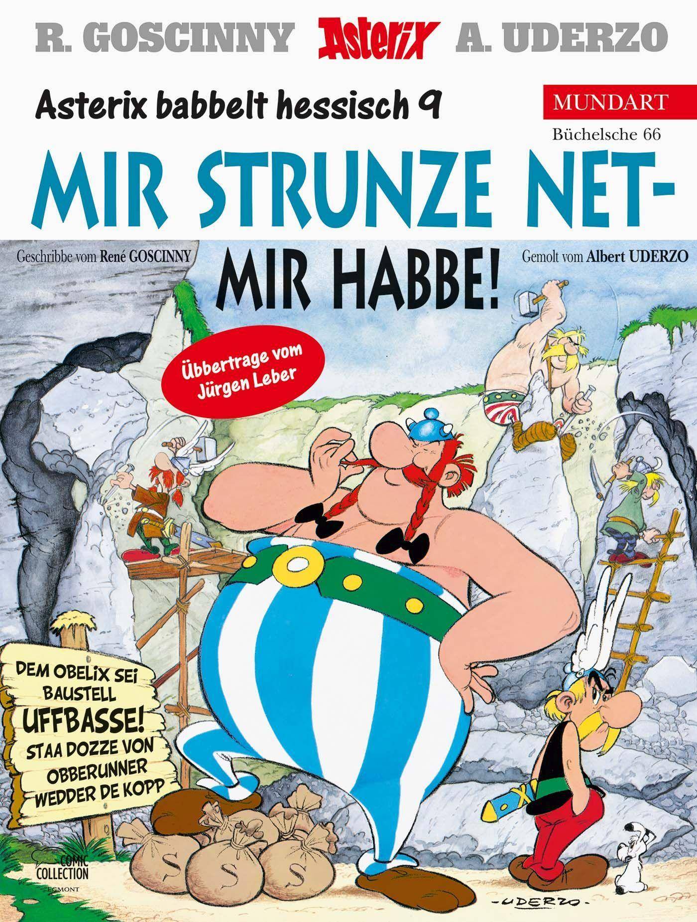 Asterix Mundart - Mir strunze net - mir habbe! Hessische Ausgabe
