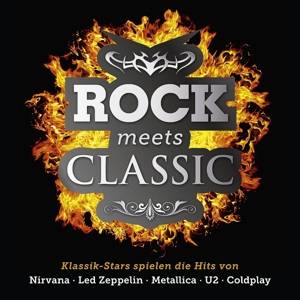 Rock meets Classic. Vol.1, 2 Audio-CDs Classic Stars spielen die Hits von Nirvana, Led Zeppelin, Metallica, U2, Coldplay