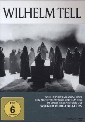 Wilhelm Tell, 1 DVD Schillers Drama (1804) über den Nationalmythos Wilhelm Tell in einer Inszenierung des Wiener Burgtheaters. Österreich