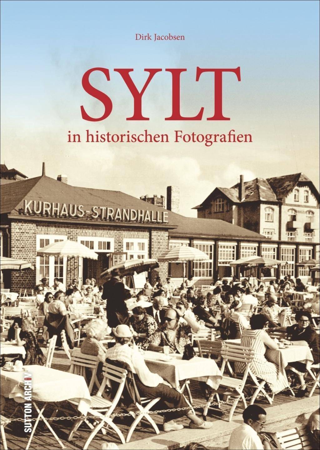 Sylt in historischen Fotografien Sutton Archiv, Archivbilder