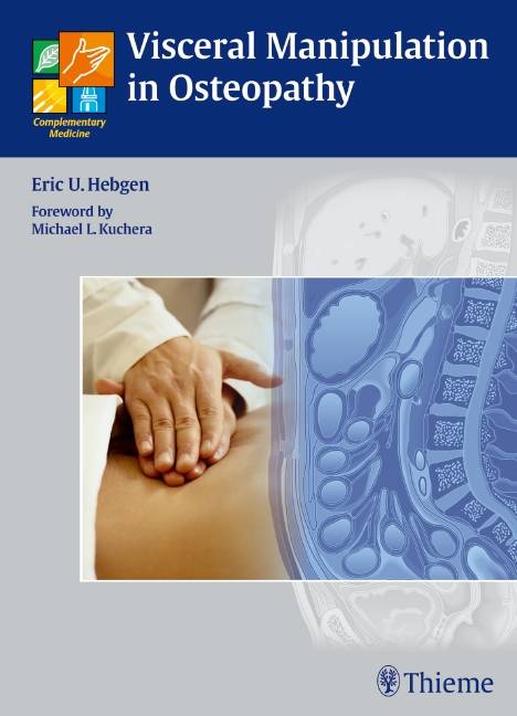 Visceral Manipulation in Osteopathy A Practical Handbook