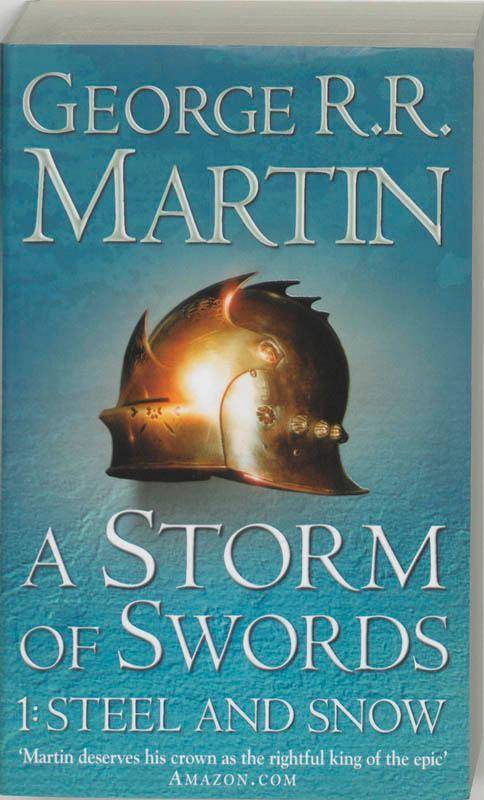 A Storm of Swords. Tl.1 Steel And Snow