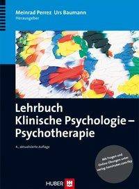 Lehrbuch Klinische Psychologie - Psychotherapie Mit Fragen und Übungen unter verlag-hanshuber.com/lkp