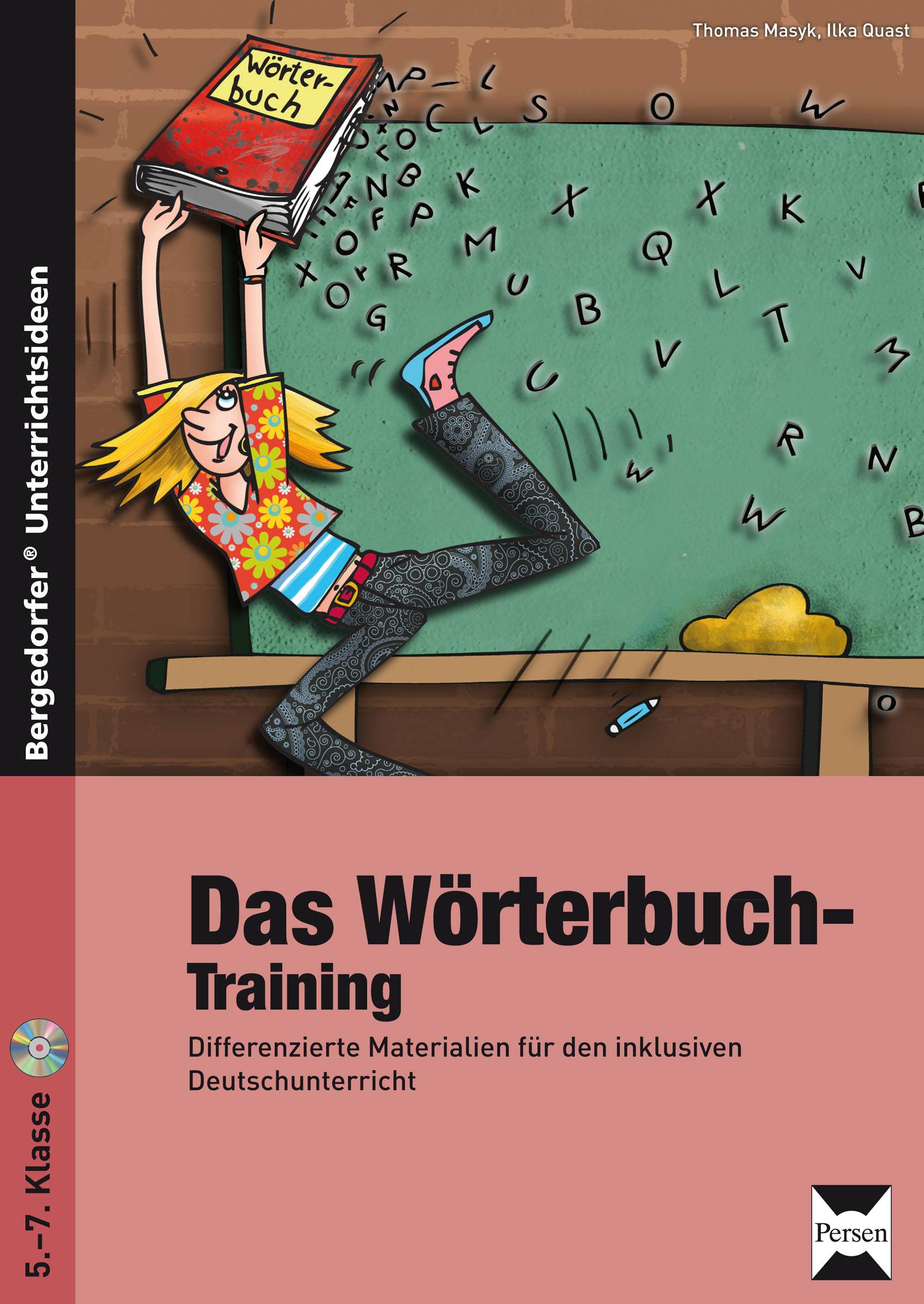 Das Wörterbuch-Training Differenzierte Materialien für den inklusiven Deutschunterricht (5. bis 7. Klasse)