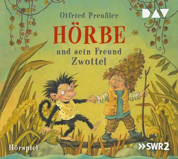 Hörbe und sein Freund Zwottel, 1 Audio-CD Hörspiel mit Nico Holonics, Sandra Schwittau u.v.a. (1 CD), Hörspiel. CD Standard Audio Format