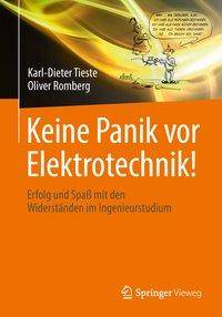 Keine Panik vor Elektrotechnik! Erfolg und Spaß mit den Widerständen im Ingenieurstudium