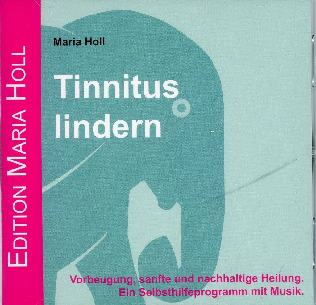 Tinnitus lindern, 1 Audio-CD Vorbeugung, sanfte und nachhaltige Heilung. Ein Selbsthilfeprogramm mit Musik