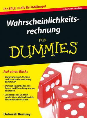 Wahrscheinlichkeitsrechnung für Dummies Ihr Blick in die Kristallkugel
