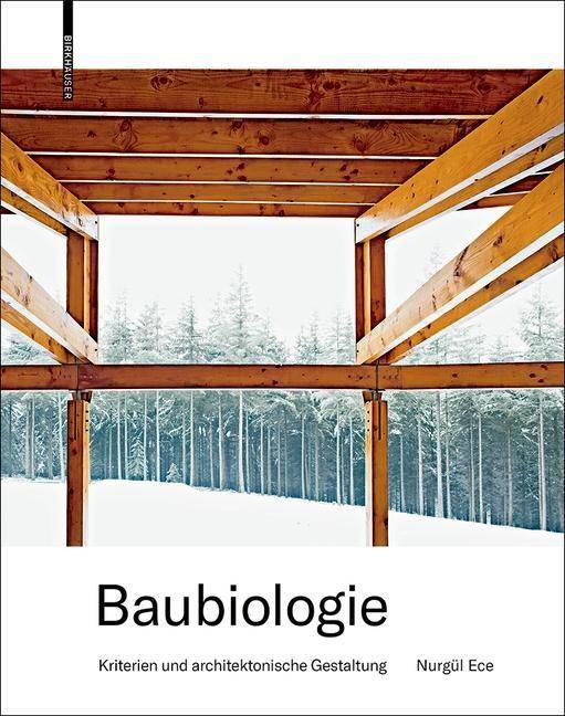 Baubiologie Kriterien und architektonische Gestaltung