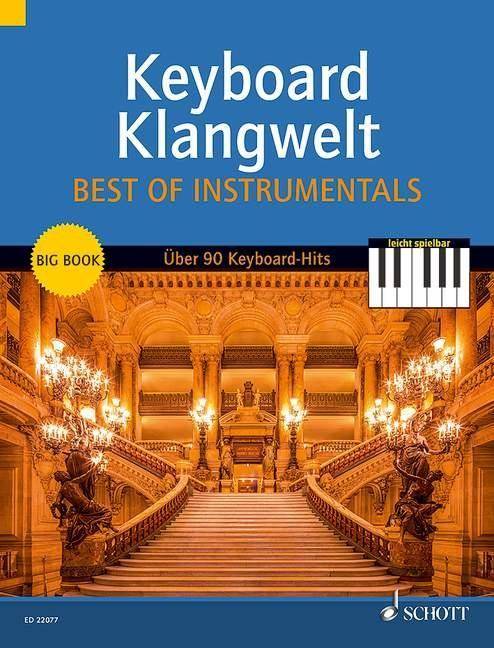 Best Of Instrumentals. Bd.2 Das Best aus Keyboard Klangwelt. Über 90 leichte Keyboard-Hits: Instrumentals aus Klassik, Oper, Operette und Folklore
