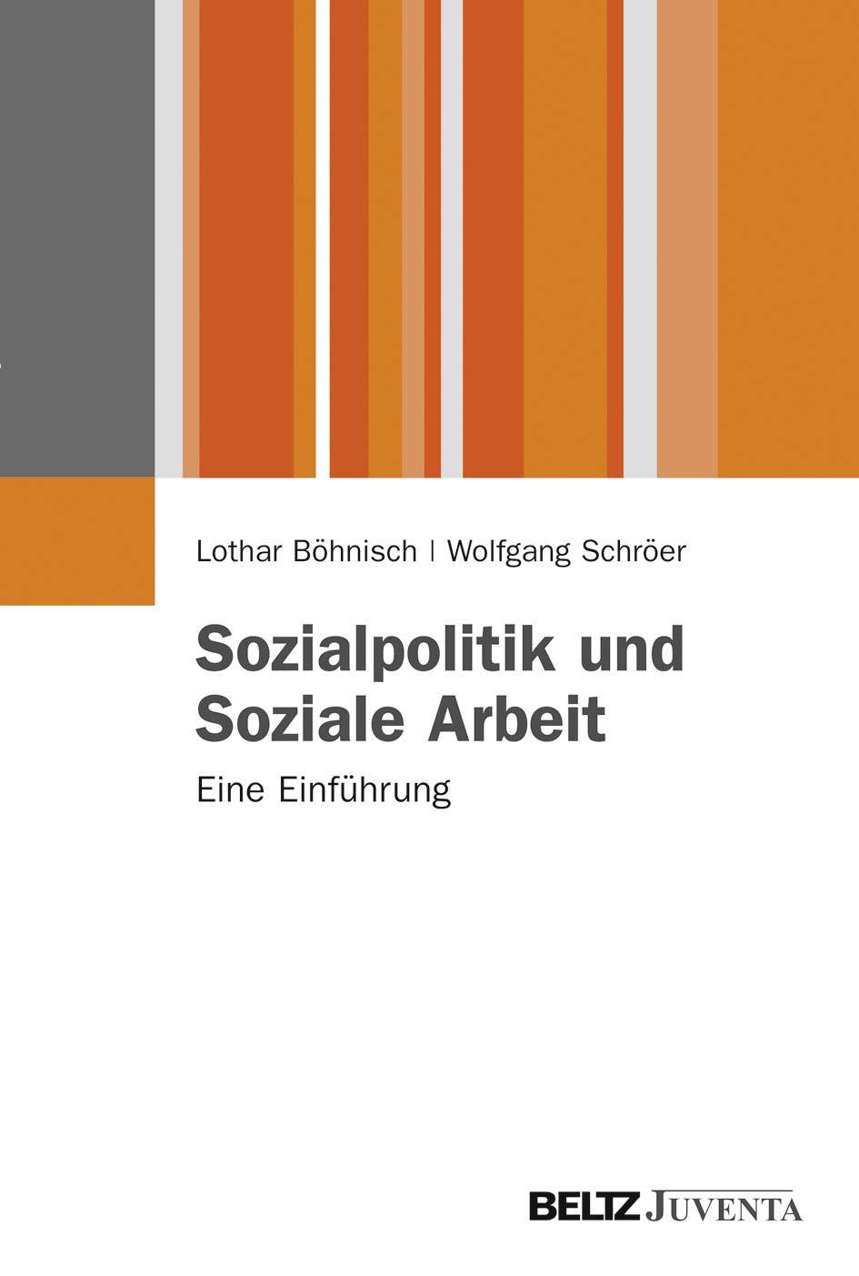 Sozialpolitik und Soziale Arbeit Eine Einführung